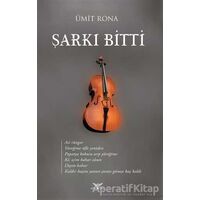 Şarkı Bitti - Ümit Rona - Altınordu Yayınları