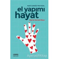 El Yapımı Hayat - Mari Camgöz Pektezol - Ceres Yayınları