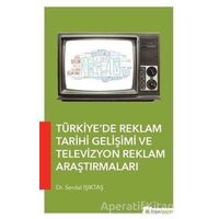 Türkiye’de Reklam Tarihi Gelişimi ve Televizyon Reklam Araştırmaları