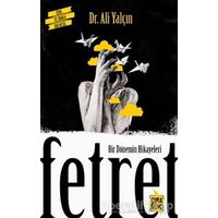 Bir Dönemin Hikayeleri Fetret - Dr. Ali Yalçın - Çıra Yayınları