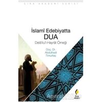 İslami Edebiyatta Dua - Abdulhadi Timurtaş - Çıra Yayınları