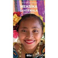 Yuvarlak Dünyanın Köşeleri Meksika - Bülent Demirdurak - Gita Yayınları