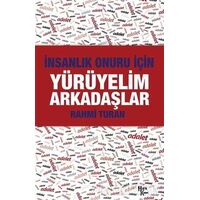 Yürüyelim Arkadaşlar - Rahmi Turan - Halk Kitabevi