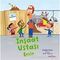 İnşaat Ustası Emin - Bridget Heos - Beta Kids