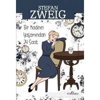 Bir Kadının Yaşamından Yirmi Dört Saat - Stefan Zweig - Yediveren Yayınları