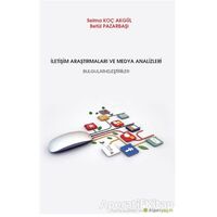 İletişim Araştırmaları ve Medya Analizleri - Selma Koç Akgül - Hiperlink Yayınları
