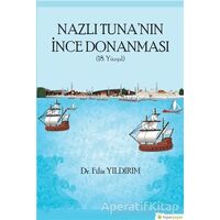 Nazlı Tunanın İnce Donanması - Filiz Yıldırım - Hiperlink Yayınları