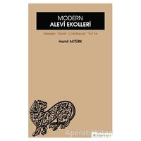 Modern Alevi Ekolleri - Hamit Aktürk - Hiperlink Yayınları