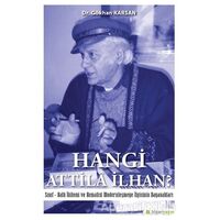 Hangi Atilla İlhan? - Gökhan Karsan - Hiperlink Yayınları
