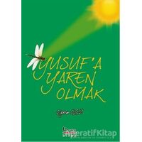 Yusufa Yaren Olmak - Çiğdem Özlü - Barış Kitap