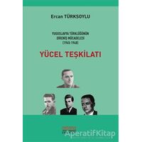 Yücel Teşkilatı - Ercan Türksoylu - Astana Yayınları