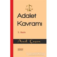 Adalet Kavramı - Anıl Çeçen - Astana Yayınları