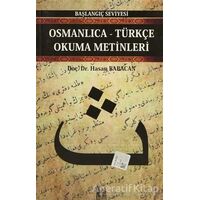 Osmanlıca-Türkçe Okuma Metinleri - Başlangıç Seviyesi-1 - Hasan Babacan - Altın Post Yayıncılık