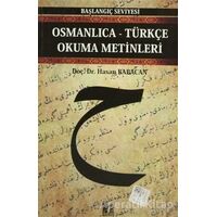 Osmanlıca-Türkçe Okuma Metinleri - Başlangıç Seviyesi-3 - Hasan Babacan - Altın Post Yayıncılık