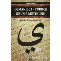 Osmanlıca-Türkçe Okuma Metinleri - İleri Seviye-6 - Hasan Babacan - Altın Post Yayıncılık