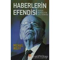 Haberlerin Efendisi - Michael Wolff - Babıali Kültür Yayıncılığı