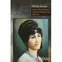Nuriye Ulviye Mevlan ve Kadınlar Dünyasında Kürtler - Mithat Kutlar - Avesta Yayınları