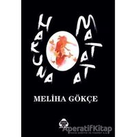 Hakuna Matata - Meliha Gökçe - Alan Yayıncılık