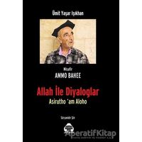Allah ile Diyaloglar - Ümit Yaşar Işıkhan - Alan Yayıncılık