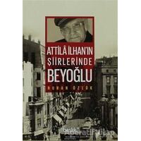 Atilla İlhan’ın Şiirlerinde Beyoğlu - Nuran Özlük - Başlık Yayınları