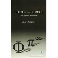 Kültür ve Sembol - Milay Köktürk - Aktif Düşünce Yayınları