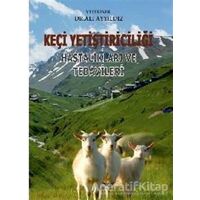 Keçi Yetiştiriciliği Hastalıkları ve Tedavileri - Ali Ayyıldız - Altınordu Yayınları