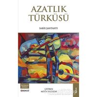 Azatlık Türküsü - Sabir Şahtahtı - Bengü Yayınları