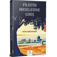 Filistin Meselesine Giriş - Fethi Abdulkadir - Asalet Yayınları