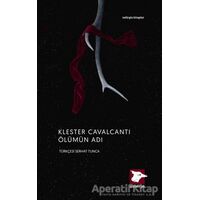 Ölümün Adı - Klester Cavalcanti - Alakarga Sanat Yayınları