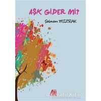 Aşk Gider Mi? - Şebnem Mızrak - Baygenç Yayıncılık