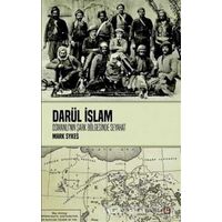 Darül İslam - Osmanlının Şark Bölgelerine Seyahat - Mark Sykes - Avesta Yayınları