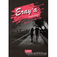 Eraya - İsmail Akelçi - Arion Yayınevi