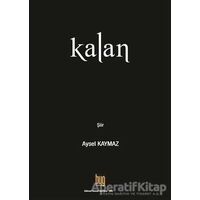 Kalan - Ayşe Kaymaz - Baygenç Yayıncılık