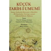 Küçük Tarih-i Umumi - Mehmet Ali Ayni - Akıl Fikir Yayınları