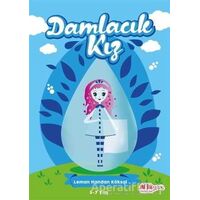Damlacık Kız - Leman Handan Köksal - Akıl Fikir Yayınları