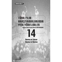 Türk Film Araştırmalarında Yeni Yönelimler 14 - Deniz Bayrakdar - Bağlam Yayınları