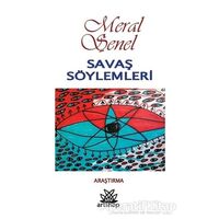 Savaş Söylemleri - Meral Şener - Artshop Yayıncılık