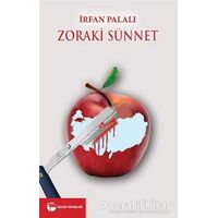 Zoraki Sünnet - İrfan Palalı - Belge Yayınları