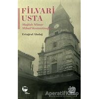 Filvari Usta - Ertuğrul Aladağ - Belge Yayınları