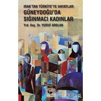 Iraktan Türkiyeye Hayatlar - Yusuf Arslan - Belge Yayınları