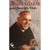 Sınırda Yaşamak - Kolektif - Belge Yayınları