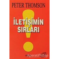 İletişimin Sırları - Peter Thomson - Arion Yayınevi