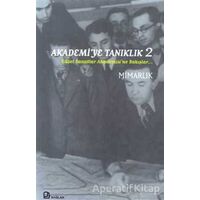 Akademi’ye Tanıklık 2 - Ahmet Öner Gezgin - Bağlam Yayınları
