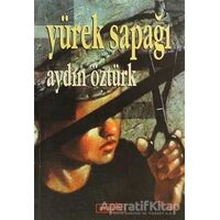 Yürek Sapağı - Aydın Öztürk - Berfin Yayınları