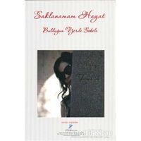 Saklanamam Hayat Bulduğun Yerde Sobele - Hülya Akay Tamkan - Art Basın Yayın Hizmetleri
