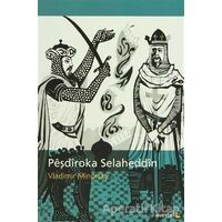 Peşdiroka Selaheddin - Vladimir Minorsky - Avesta Yayınları