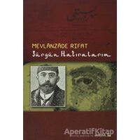 Sürgün Hatıralarım - Mevlanzade Rıfat - Avesta Yayınları
