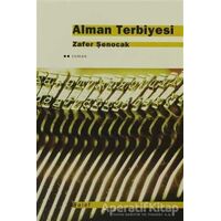 Alman Terbiyesi - Zafer Şenocak - Alef Yayınevi