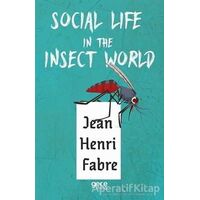 Social Life in The Insect World - Jean Henri Fabre - Gece Kitaplığı