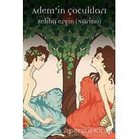 Adem’in Çocukları - Zeliha Ergin (Narino) - Cinius Yayınları